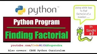 Factorial program in Python in Sindhi