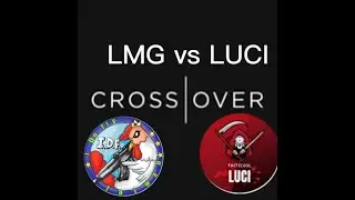Tacticool - LUCI vs LMG Crossover