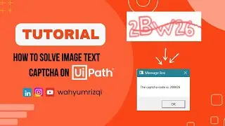Tutorial How To Solve Image Text Captcha On UiPath