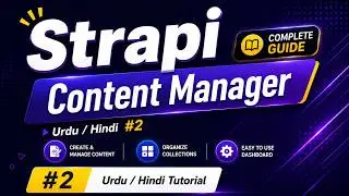 Strapi Content Manager  | Strapi Tutorial | Programming Mentor