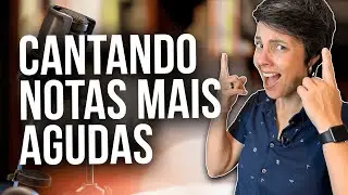 Como cantar NOTAS MAIS AGUDAS