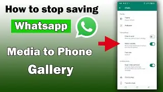 How to stop saving whatsapp media to phone gallery