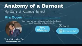 Anatomy of a Burnout - Free Webinar About Burnout