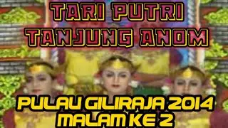 Extra Tari Putri Tanjung Anom bersama Ruka Rukun Karya 2014