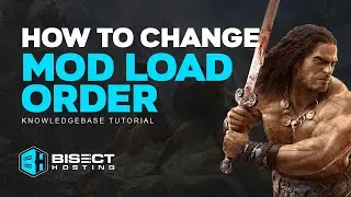 How to Change the Mod Load Order on a Conan Exiles Server!
