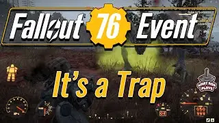 Fallout 76 Event: It's a Trap - Solo