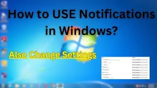 How to Use Notifications Settings in Computer/Laptop? (Windows 7)