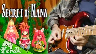 SECRET OF MANA "Monarch on the Shore" | Guitar Cover by Ferdk