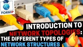 Introduction to Network Topologies: Understanding the different types of Network Structures
