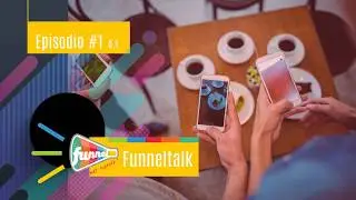La comunicación en tiempos digitales #FunnelTalk ep.1