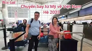 Chuyến bay từ Mỹ về Việt Nam hè 2023