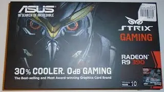 Unboxing Asus Radeon R9 390 Graphics Card
