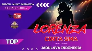 CINTA SMA || WINDA SALMA || LORENZA JADULNYA INDONESIA