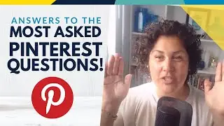 Answers to the MOST Common Pinterest Questions!!