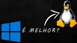 VANTAGENS DO LINUX SOBRE O WINDOWS