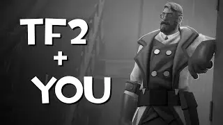 Your Life With TF2