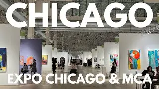 Chicago: Visiting Expo Chicago and the Museum of Contemporary Art...