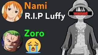 What If Luffy DIED.. (One Piece Discord Server)