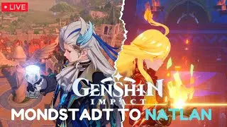 🔴Bon voyage in genshin impact MONDSTADT to NATLAN  with PLAYWOLF live