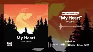 Lucien & Moise - My Heart