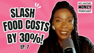 Smart Ways to Navigate The Grocery Store To Cut Costs That Nobody Talks About! Ep7 NAMP