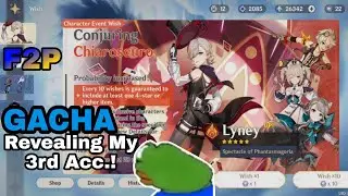 Revealing My 3rd Acc.And Getting Lyney! | Gacha | Mobile | Genshin Impact 4.0