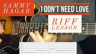 I dont need love RIFF "Sammy Hagar" Guitar Lesson/Tutorial w/Tab