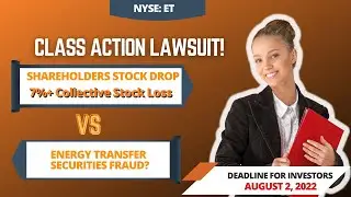 Energy Transfer Stock (#ET) ET Stock News 📉 SHAREHOLDERS In Energy Transfer Securities Class Action