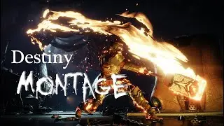 Destiny 2: Not a Montage, Montage.