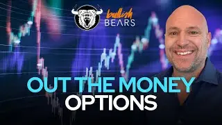 Out of the Money Options