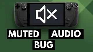 Quick Fix for Steam Deck with Muted Audio Issues in Gaming Mode
