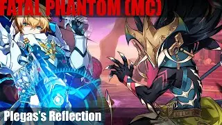 [Elsword NA] Fatal Phantom (Solo) - Plegas's Reflection