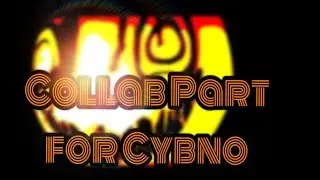 Collab Part for Cybno (Bendy and the Ink Machine Song Remix/Cover)