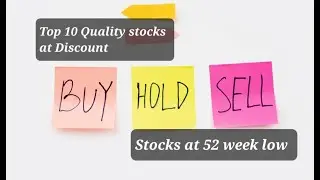 Top 10 Quality stocks at Discount | Stocks at 52 week low