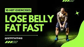 10 HIIT Exercises to Lose Belly Fat Fast! | Kelly Brown