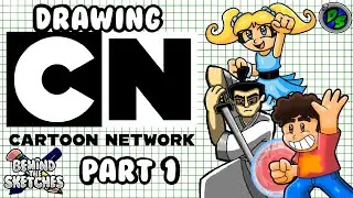 Drawing Cartoon Network Shows Part 1 | Behind the Sketches Episode 16