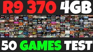 50 Games Test R9 370 4GB in 2022