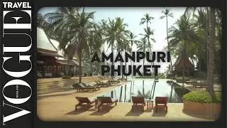 VOGUE TRAVEL - สัมผัสประสบการณ์พักผ่อนแบบลักชัวรี่ที่โรงแรม Amanpuri ภูเก็ต