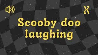 Scooby Doo Laughing - Sound Effect No Copyright