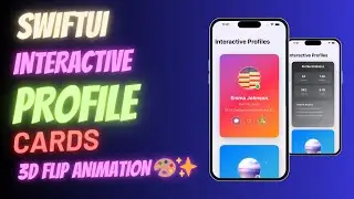 SwiftUI Interactive Profile Cards with 3D Flip Animation 🎨✨