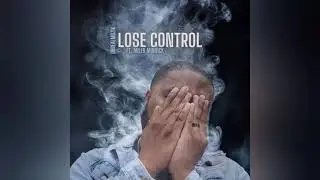 DBrealmuzik - Lose Control (ft. Miles Minnick)