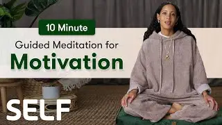 10 Minutes Of Guided Meditation For Motivation | SELF
