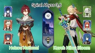 Heizou National & Kaveh Nilou Bloom - Spiral Abyss 3.6 - Floor 12 9 stars | Genshin Impact
