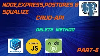RESTful CRUD API with Node.js, Express, and PostgreSQL || DELETE-Method  || PART-6