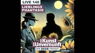 Unvernunft Live 05.09.2024 - Lieblingsphantasie