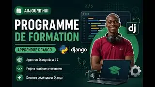 Présentation de la Formation Django Complète 2026 | De Débutant à Développeur Pro 🚀