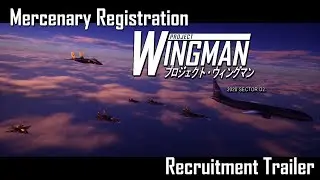 Mercenary Registration | Project Wingman Cinematic Series - Recruitment Trailer