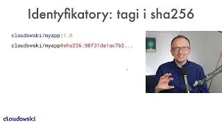 Kontenery po polsku: Lekcja 9 - Czym są obrazy i tagi obrazów kontenerów?