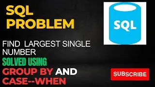 Find largest single number I Leetcode problem #dataanalytics #sqlqueries