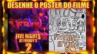 COMO DESENHAR O POSTER DO FIVE NIGHTS AT FREDDY'S 2 O FILME - passo a passo/ tutorial